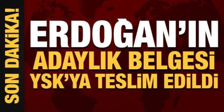 AK Parti ve MHP kurmayları Erdoğan için adaylık başvurusu yaptı!