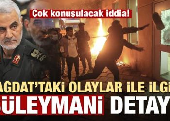 Bağdat’taki olaylar ile ilgili Kasım Süleymani detayı! Çok konuşulacak iddia