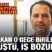 Fatih Erbakan pazar gecesi kiminle görüştü? “O görüşme sonrası ittifak işi bozuldu”