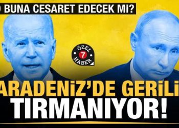 Karadeniz’de gerilim artıyor! Rusya’dan ‘Dünya Savaşı’ iması: ABD buna cesaret edecek mi?