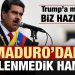 Maduro’dan beklenmedik hamle! Trump’a mesaj: Biz hazırız…