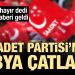 Saadet Partisi’nde ‘Libya’ çatlağı: İki isim hayır dedi, istifa haberi geldi