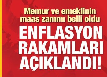Son dakika: Enflasyon rakamları açıklandı! Memur ve emeklinin maaş zammı belli oldu
