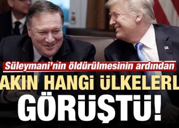Süleymani’nin öldürülmesi sonrası bakın hangi ülkelerle görüştü!