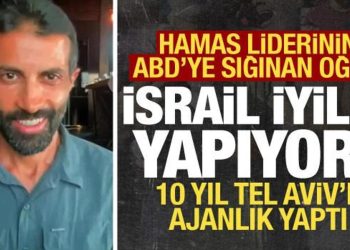 Hamas liderinin ABD’ye sığınan oğlu: İsrail iyilik yapıyor! 10 yıl İsrail’e ajanlık yaptı
