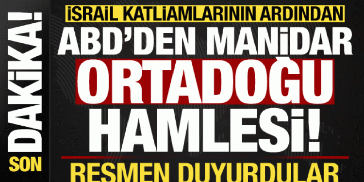 İsrail-Filistin savaşında son durum: ABD’den manidar Ortadoğu hamlesi! Duyurdular…