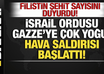 İsrail-Filistin savaşı: İsrail, Gazze’ye yeni saldırı başlattı! Şehit sayısı açıklandı!